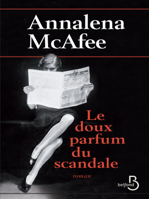 cover image of Le doux parfum du scandale
